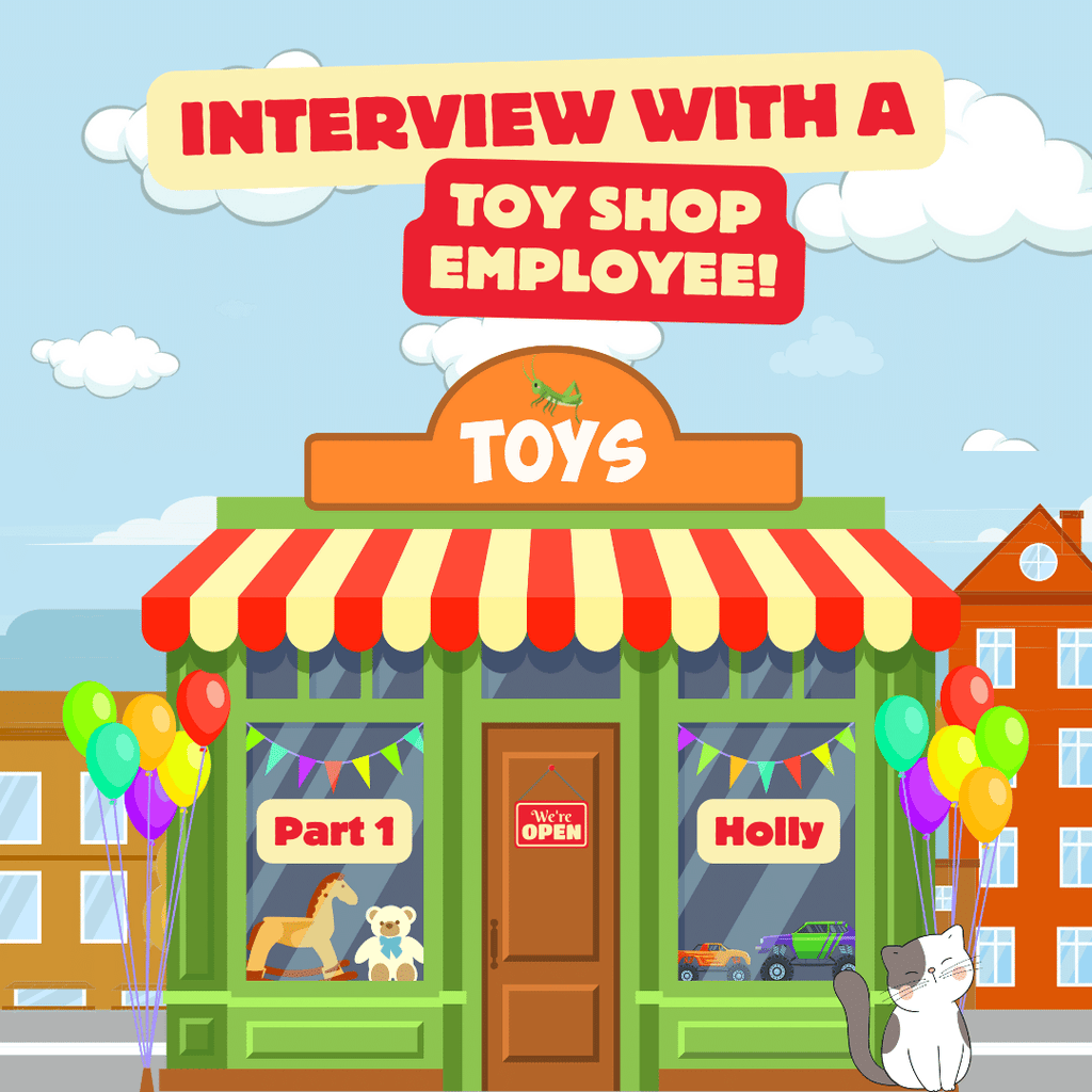 an image of a toy shop with a cat sat outside and the words: Interview with a Toy Shop Employee Part 1: Holly
