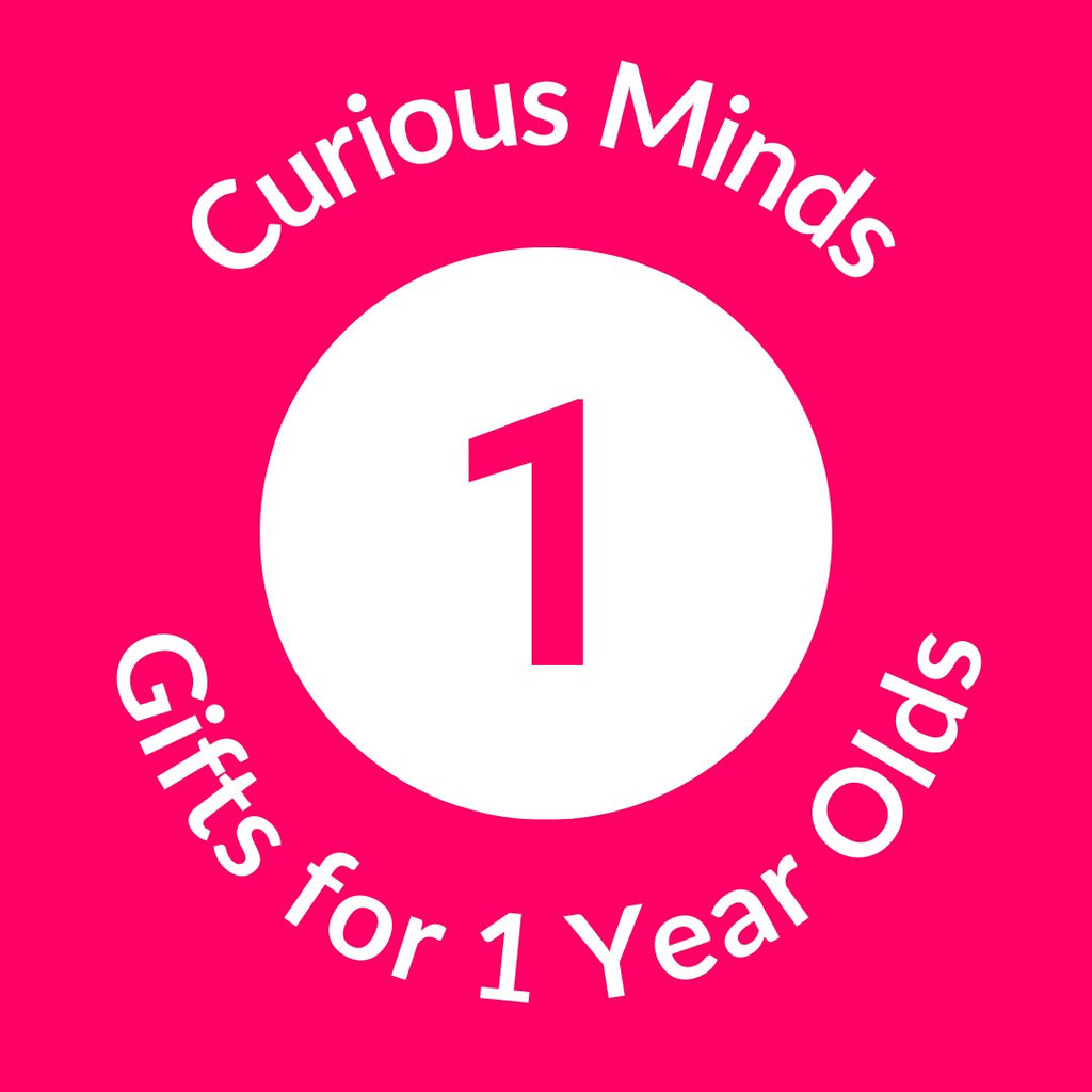 Gifts for 1 year olds | CuriousMinds.co.uk