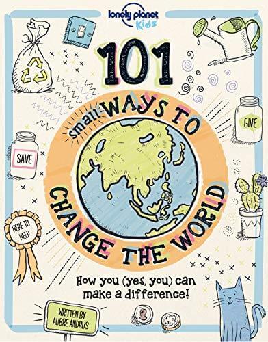 101 Small Ways to Change the World - CuriousMinds.co.uk
